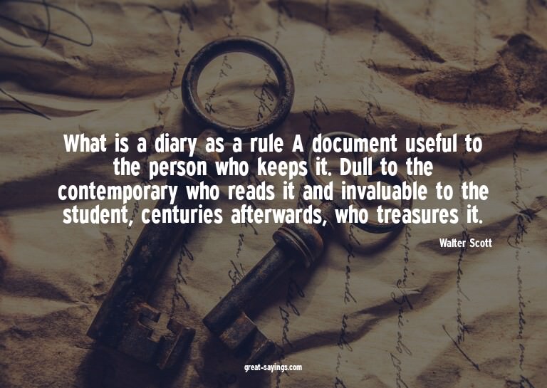 What is a diary as a rule? A document useful to the per