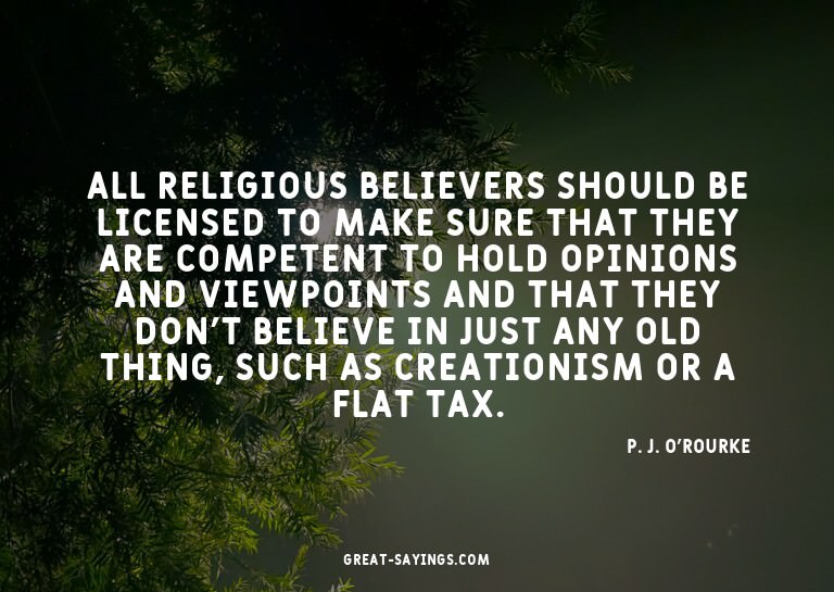 All religious believers should be licensed to make sure
