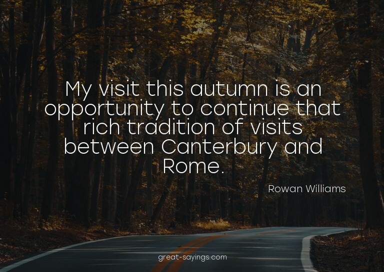 My visit this autumn is an opportunity to continue that