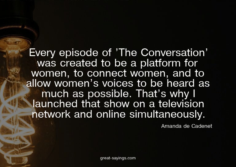 Every episode of 'The Conversation' was created to be a