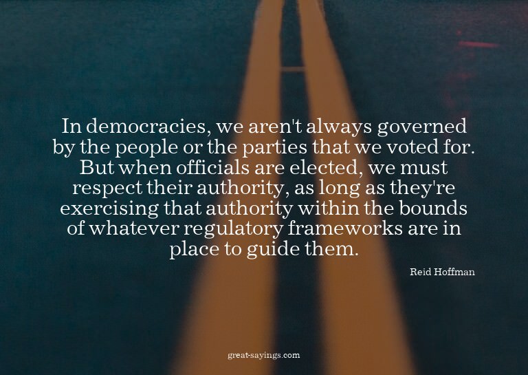 In democracies, we aren't always governed by the people