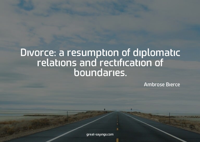 Divorce: a resumption of diplomatic relations and recti