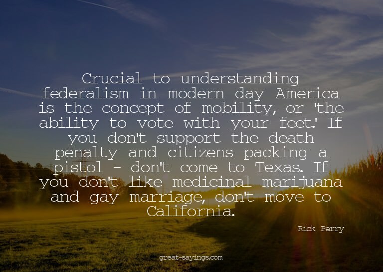 Crucial to understanding federalism in modern day Ameri