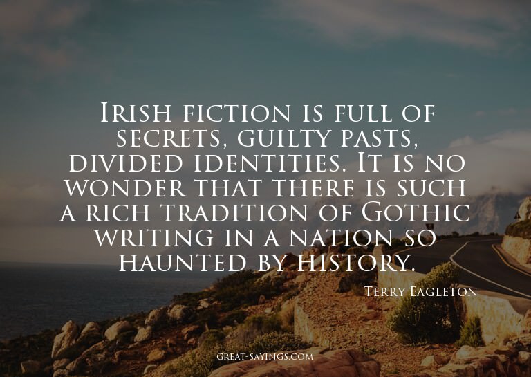 Irish fiction is full of secrets, guilty pasts, divided