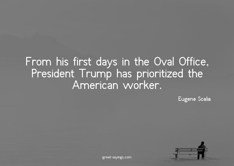 From his first days in the Oval Office, President Trump