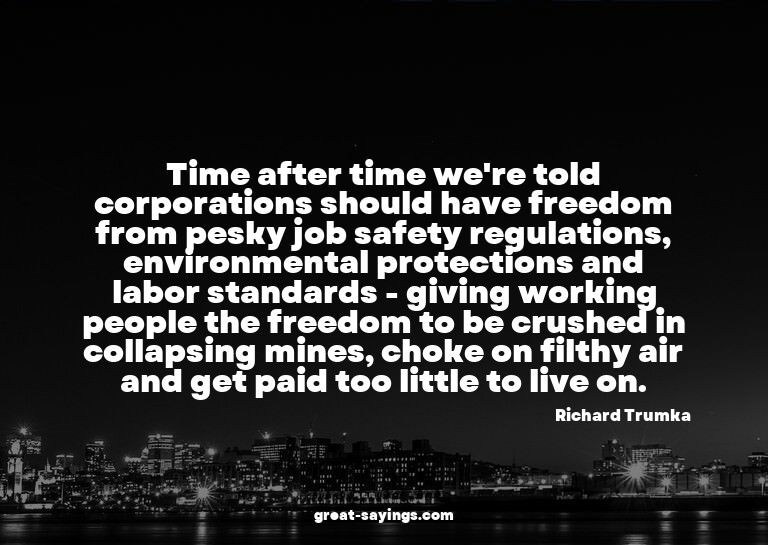 Time after time we're told corporations should have fre