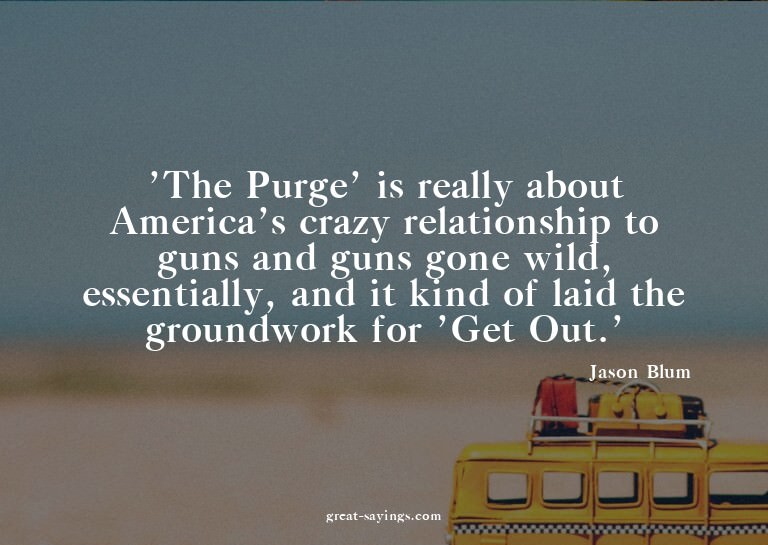 'The Purge' is really about America's crazy relationshi