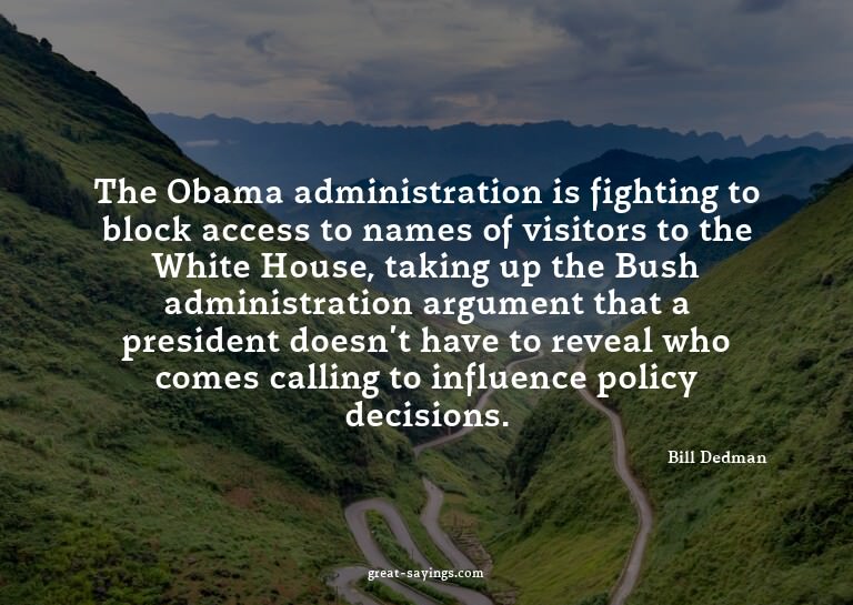 The Obama administration is fighting to block access to