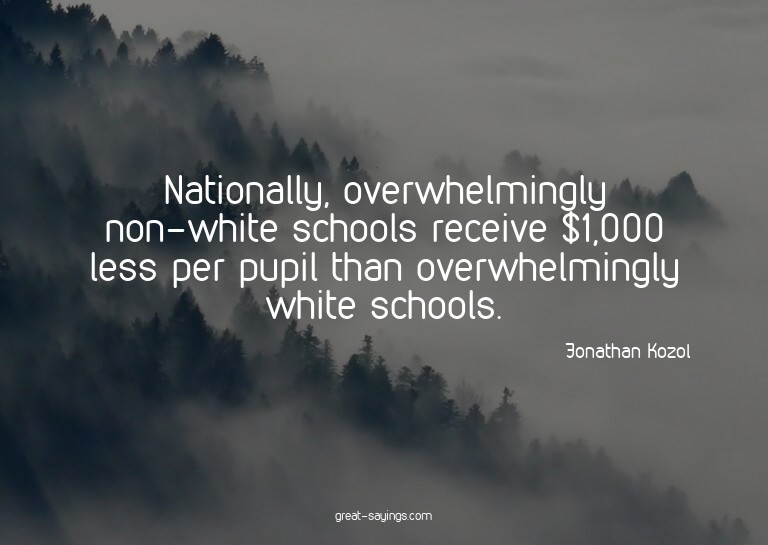 Nationally, overwhelmingly non-white schools receive $1