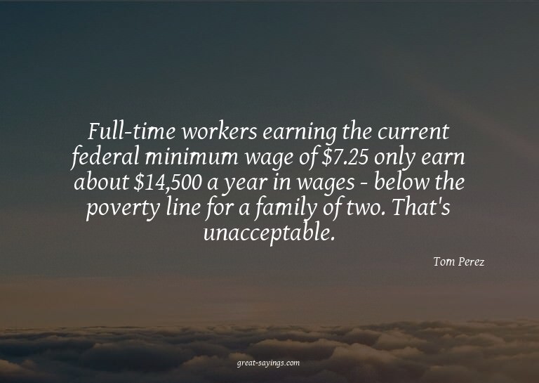 Full-time workers earning the current federal minimum w