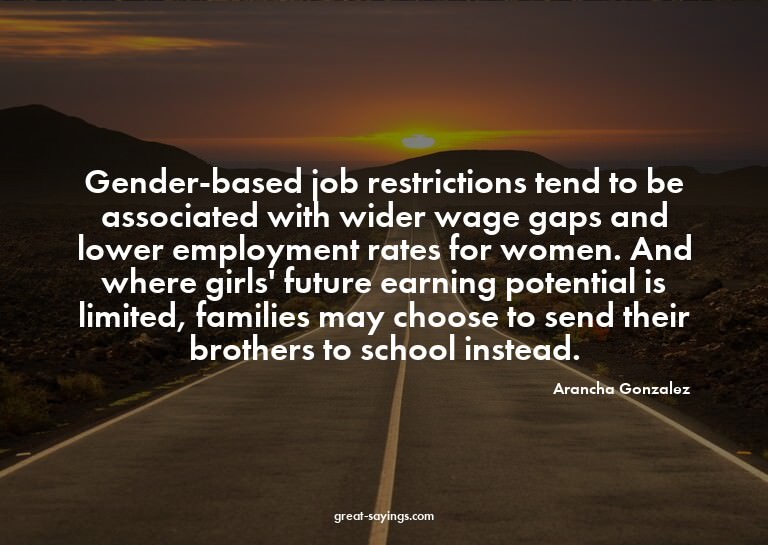 Gender-based job restrictions tend to be associated wit