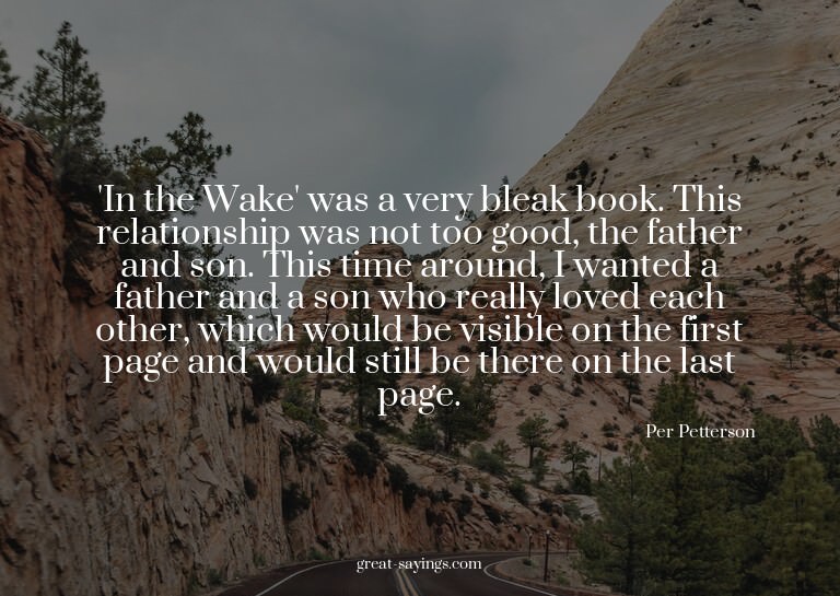'In the Wake' was a very bleak book. This relationship
