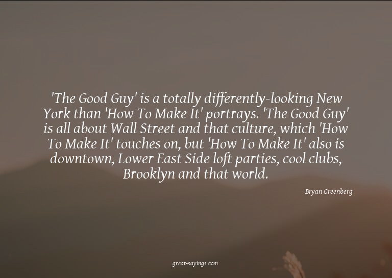 'The Good Guy' is a totally differently-looking New Yor