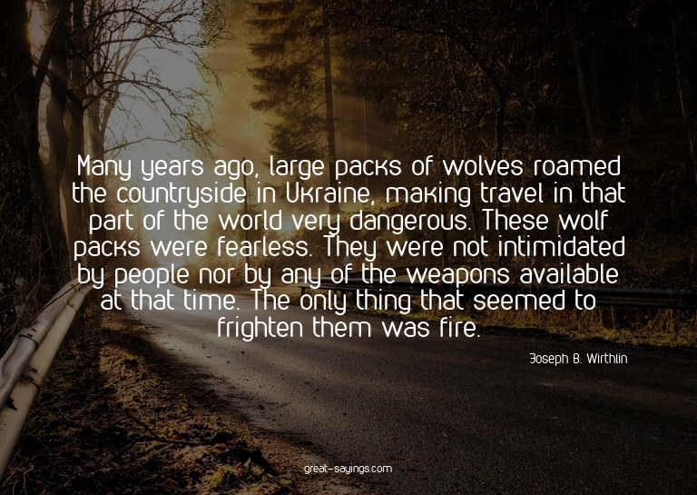Many years ago, large packs of wolves roamed the countr
