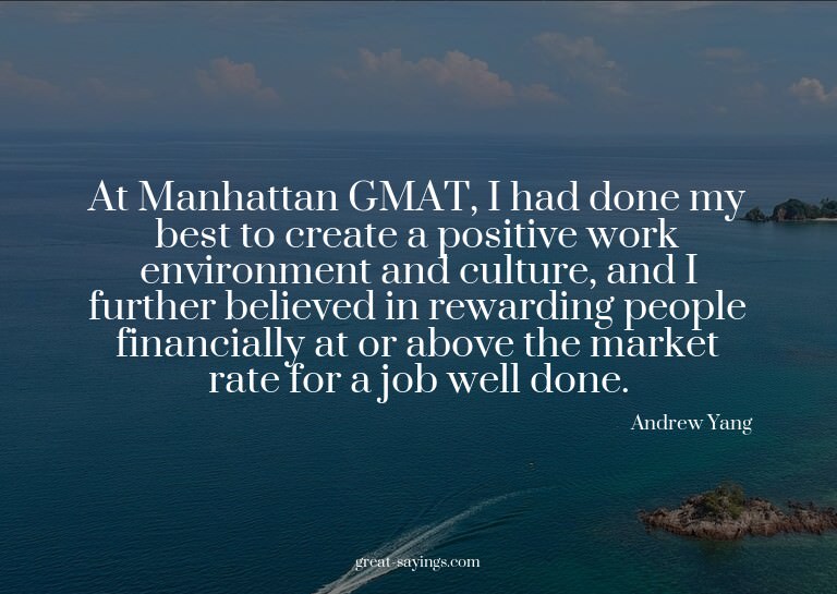 At Manhattan GMAT, I had done my best to create a posit