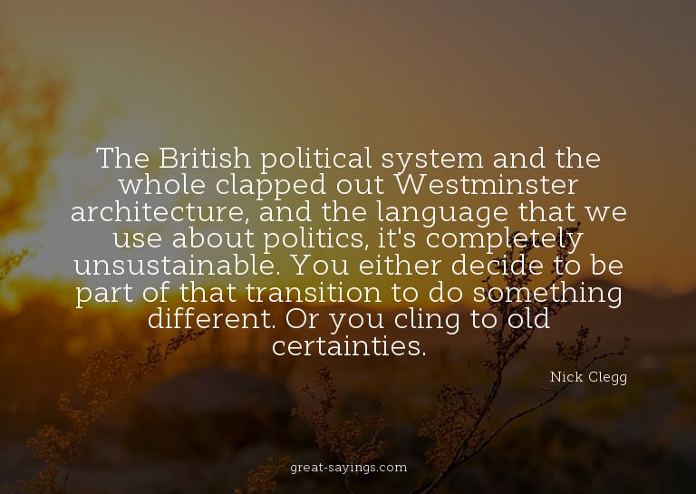 The British political system and the whole clapped out