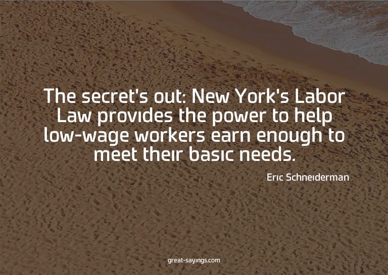 The secret's out: New York's Labor Law provides the pow
