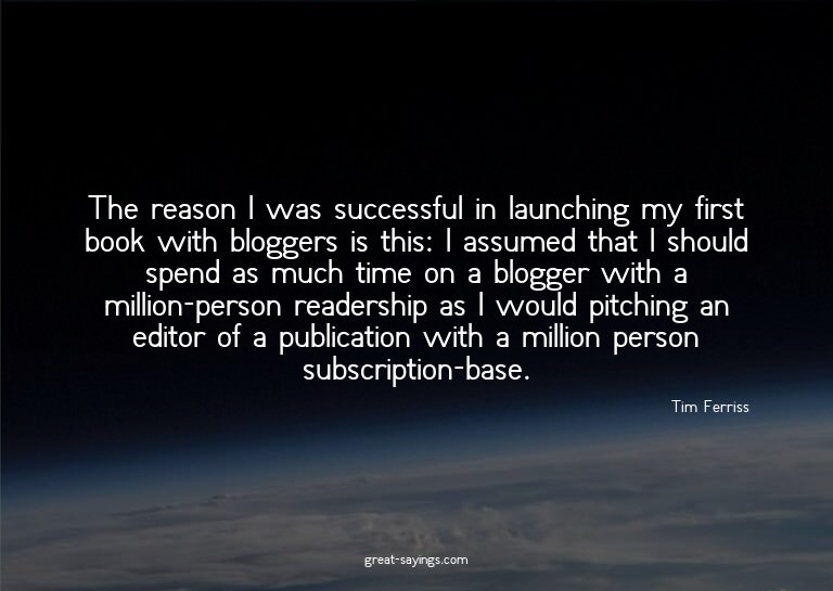 The reason I was successful in launching my first book