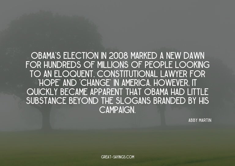 Obama's election in 2008 marked a new dawn for hundreds