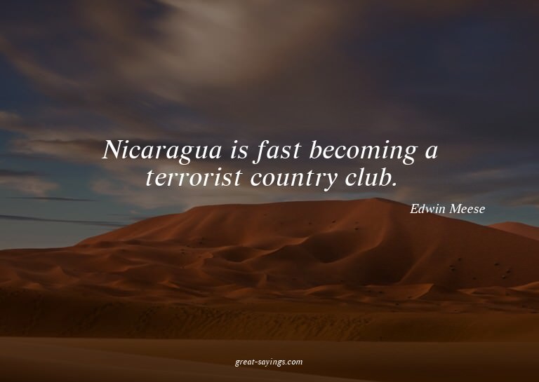 Nicaragua is fast becoming a terrorist country club.


