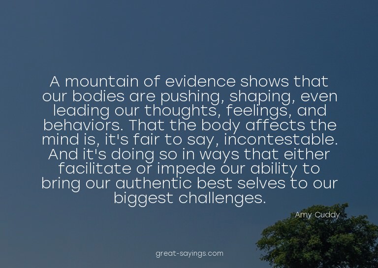 A mountain of evidence shows that our bodies are pushin