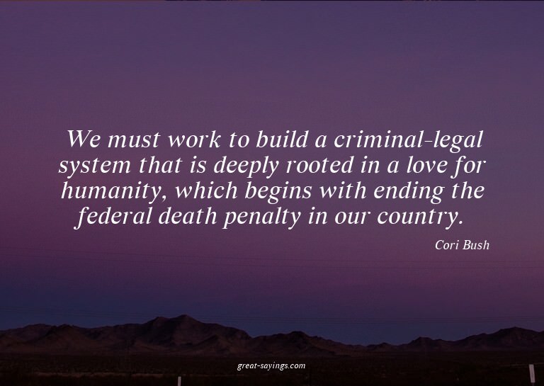 We must work to build a criminal-legal system that is d