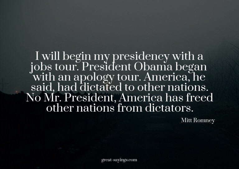 I will begin my presidency with a jobs tour. President