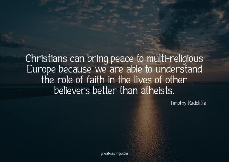 Christians can bring peace to multi-religious Europe be