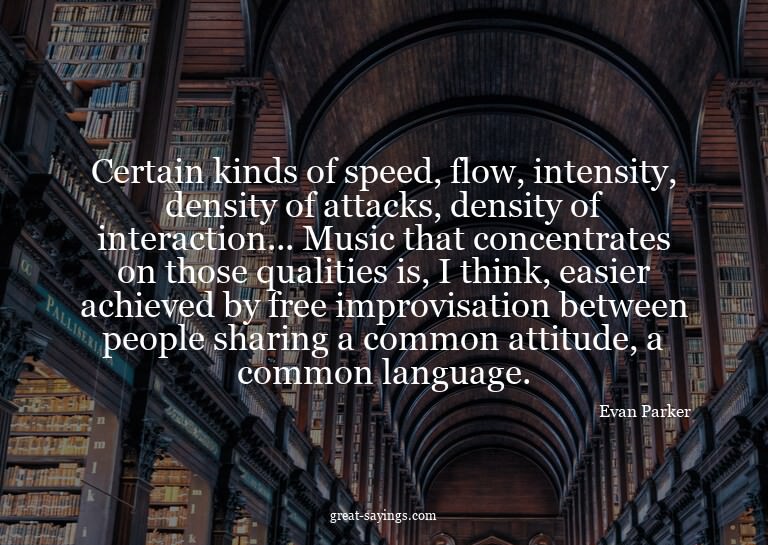 Certain kinds of speed, flow, intensity, density of att