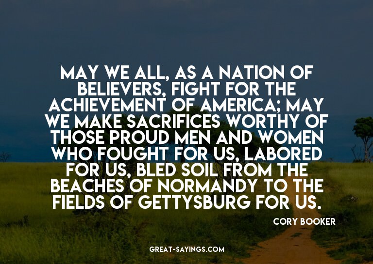 May we all, as a nation of believers, fight for the ach