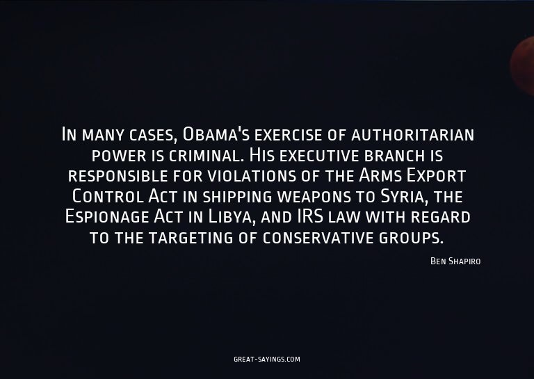 In many cases, Obama's exercise of authoritarian power