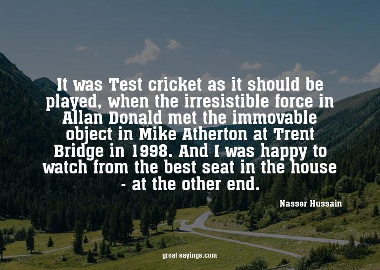 It was Test cricket as it should be played, when the ir