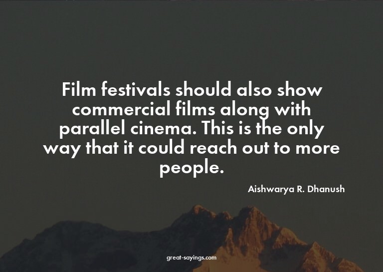 Film festivals should also show commercial films along