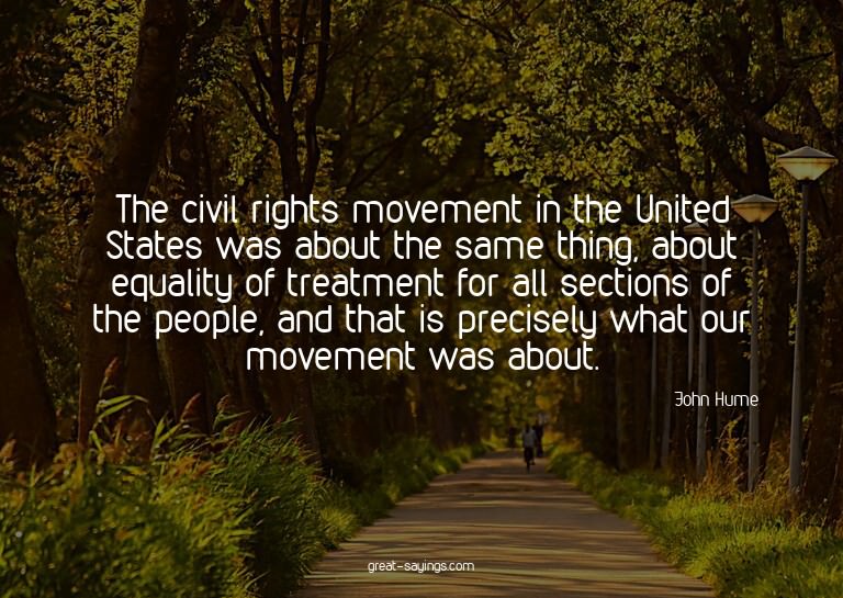 The civil rights movement in the United States was abou