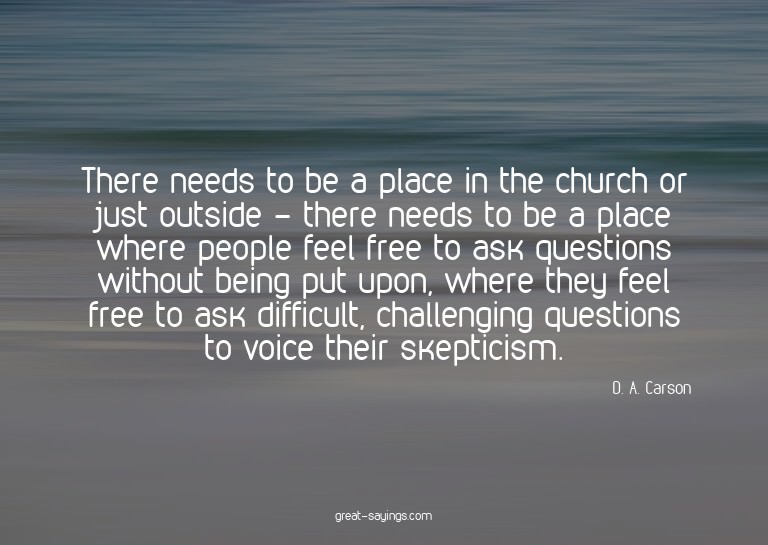 There needs to be a place in the church or just outside