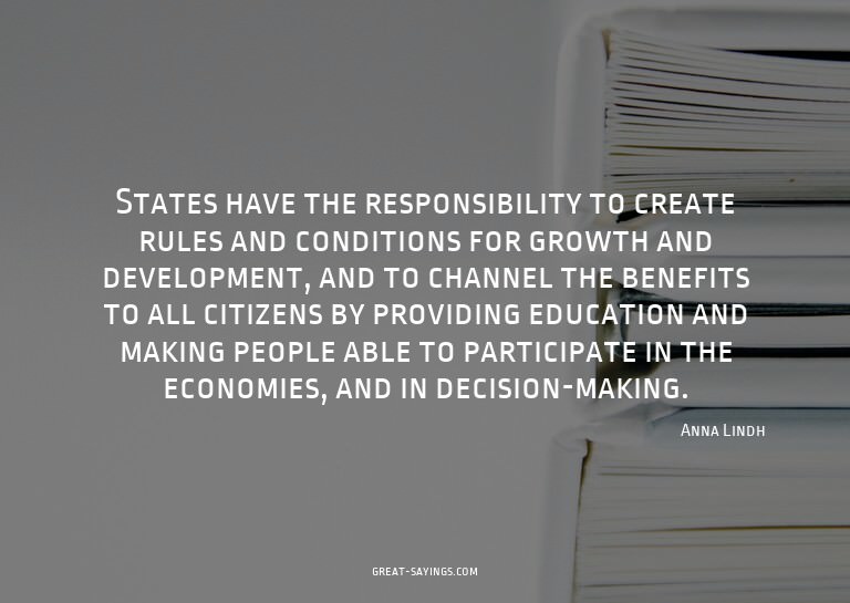 States have the responsibility to create rules and cond