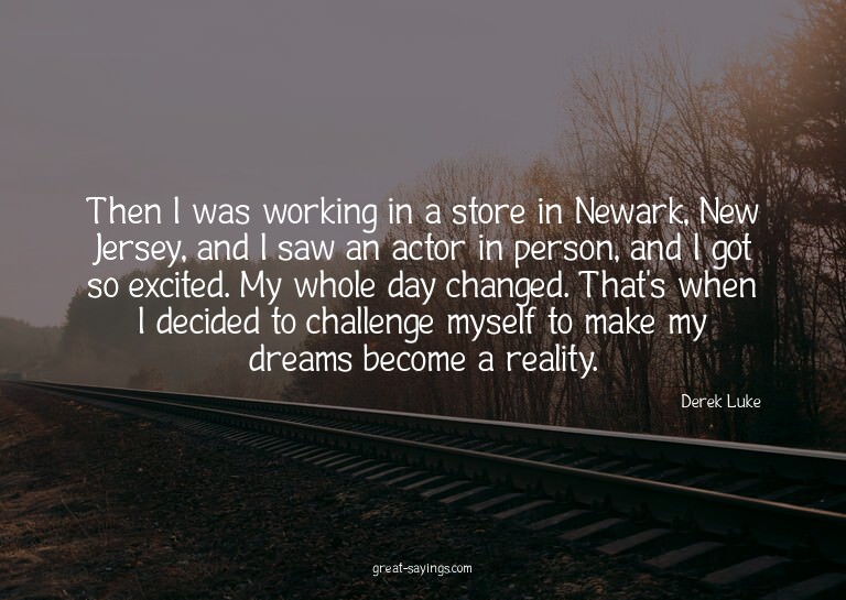Then I was working in a store in Newark, New Jersey, an