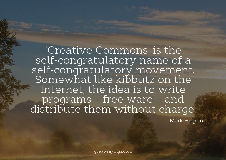 'Creative Commons' is the self-congratulatory name of a