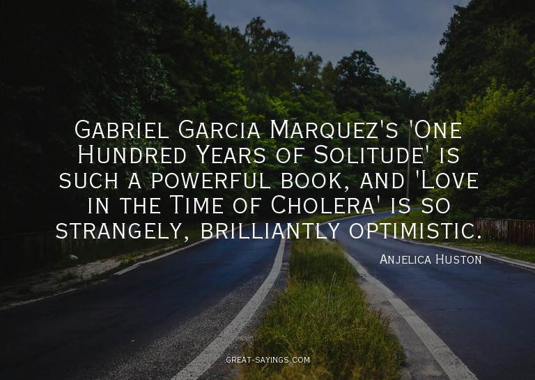 Gabriel Garcia Marquez's 'One Hundred Years of Solitude