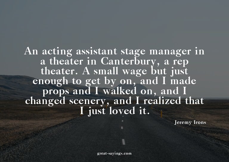 An acting assistant stage manager in a theater in Cante