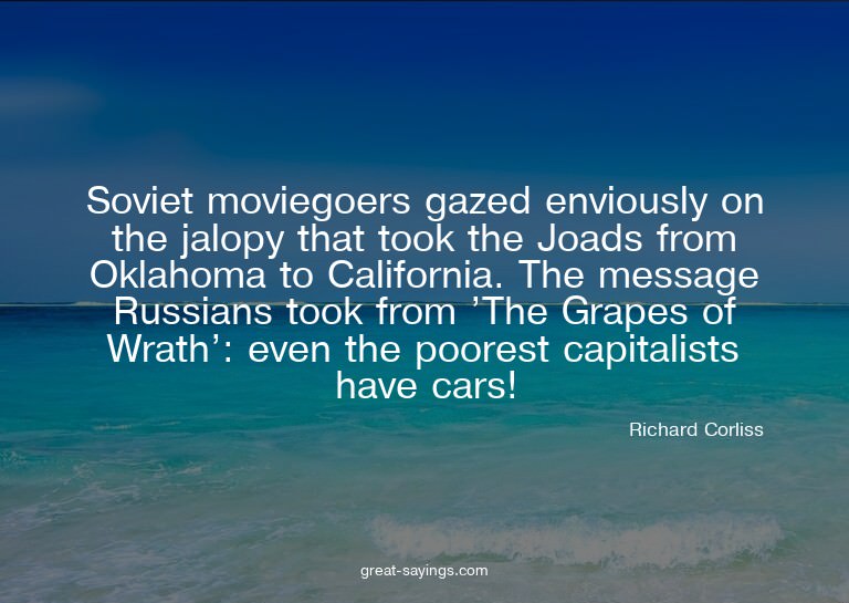 Soviet moviegoers gazed enviously on the jalopy that to