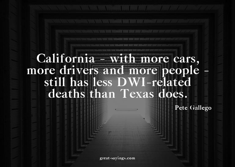 California - with more cars, more drivers and more peop