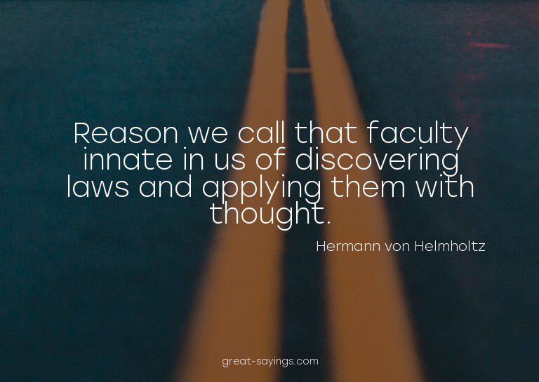 Reason we call that faculty innate in us of discovering