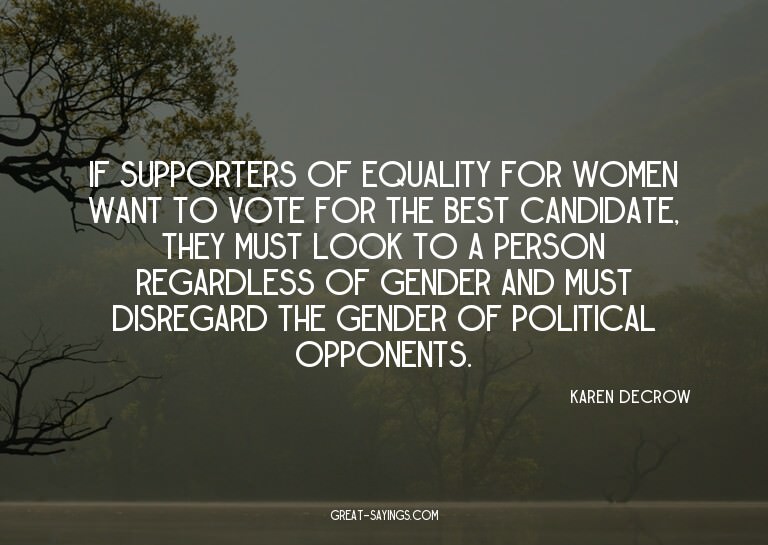 If supporters of equality for women want to vote for th