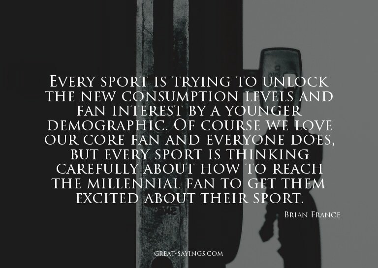 Every sport is trying to unlock the new consumption lev