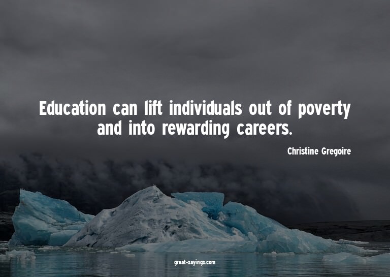 Education can lift individuals out of poverty and into