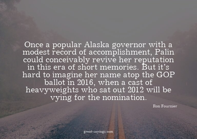 Once a popular Alaska governor with a modest record of