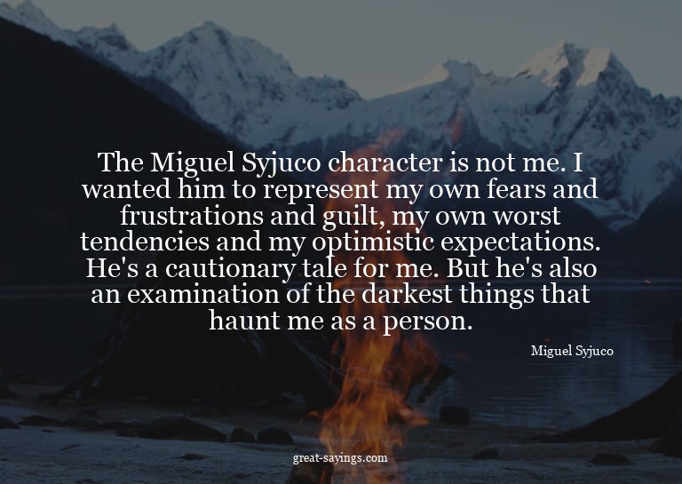 The Miguel Syjuco character is not me. I wanted him to