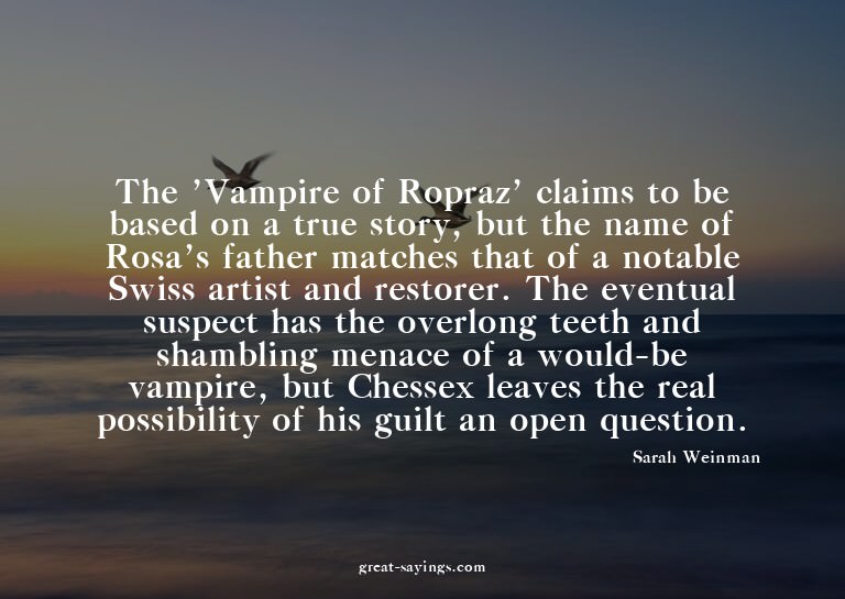 The 'Vampire of Ropraz' claims to be based on a true st