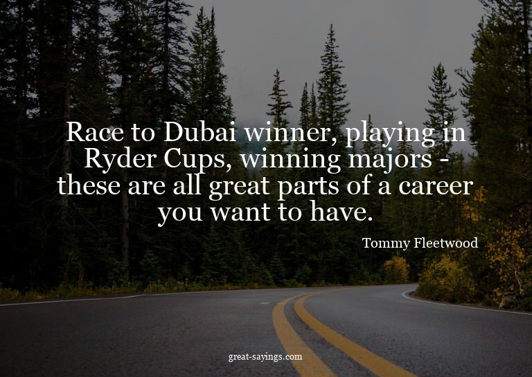 Race to Dubai winner, playing in Ryder Cups, winning ma